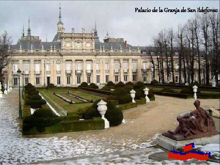 Palacio de la Granja de San Ildefonso 