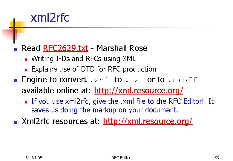 xml 2 rfc n Read RFC 2629. txt - Marshall Rose n n n