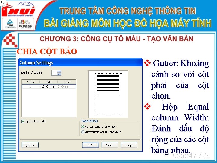 CHIA CỘT BÁO v Gutter: Khoảng cánh so với cột phải của cột chọn.