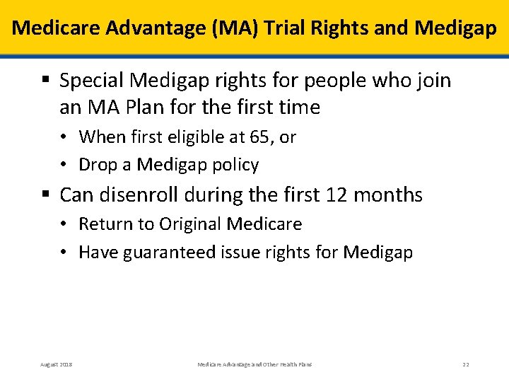 Medicare Advantage (MA) Trial Rights and Medigap § Special Medigap rights for people who