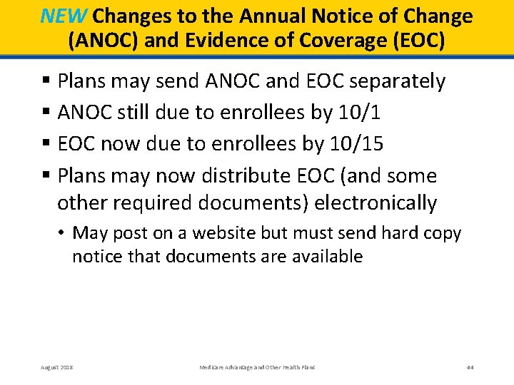 NEW Changes to the Annual Notice of Change (ANOC) and Evidence of Coverage (EOC)