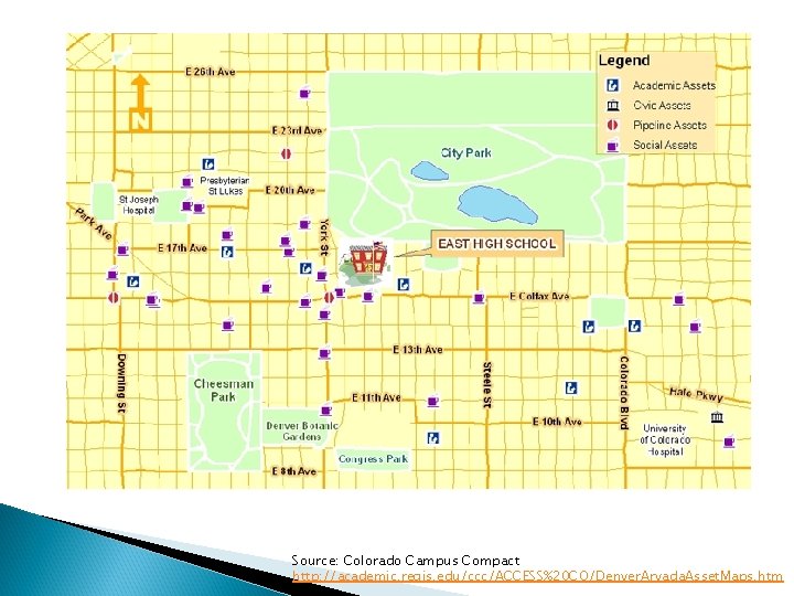 Source: Colorado Campus Compact http: //academic. regis. edu/ccc/ACCESS%20 CO/Denver. Arvada. Asset. Maps. htm 