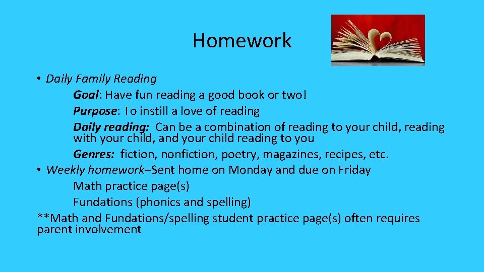 Homework • Daily Family Reading Goal: Have fun reading a good book or two!