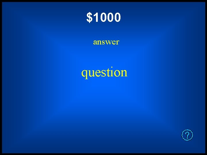 $1000 answer question 