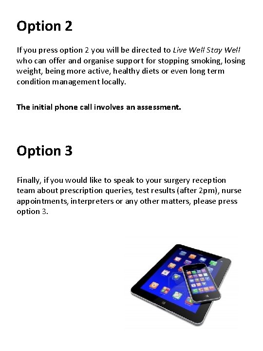 Option 2 If you press option 2 you will be directed to Live Well
