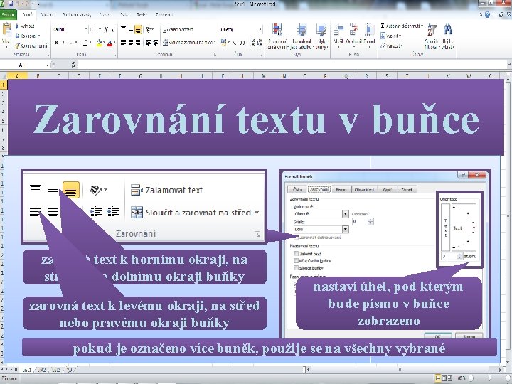 Zarovnání textu v buňce zarovná text k hornímu okraji, na střed nebo dolnímu okraji