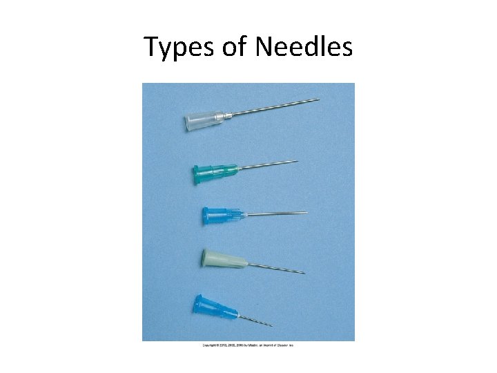 Types of Needles 