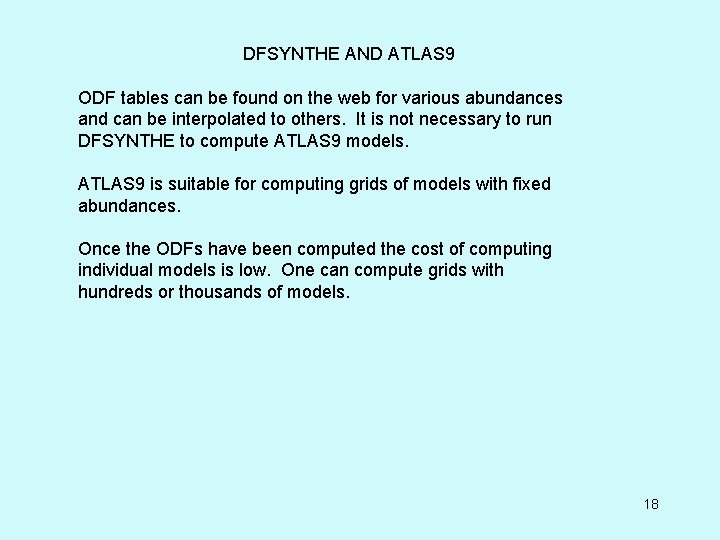 DFSYNTHE AND ATLAS 9 ODF tables can be found on the web for various