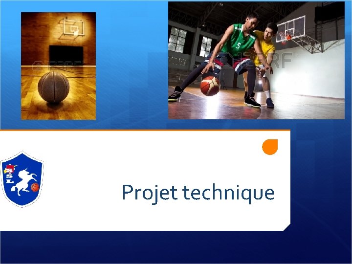 Projet technique Projet technique