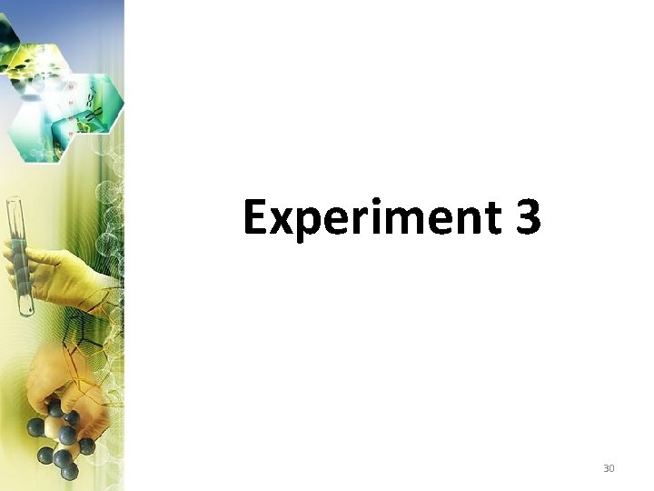 Experiment 3 30 