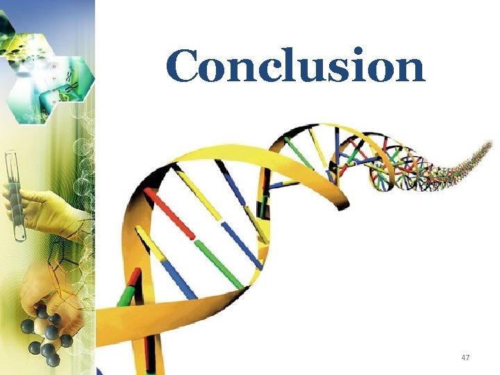 Conclusion 47 