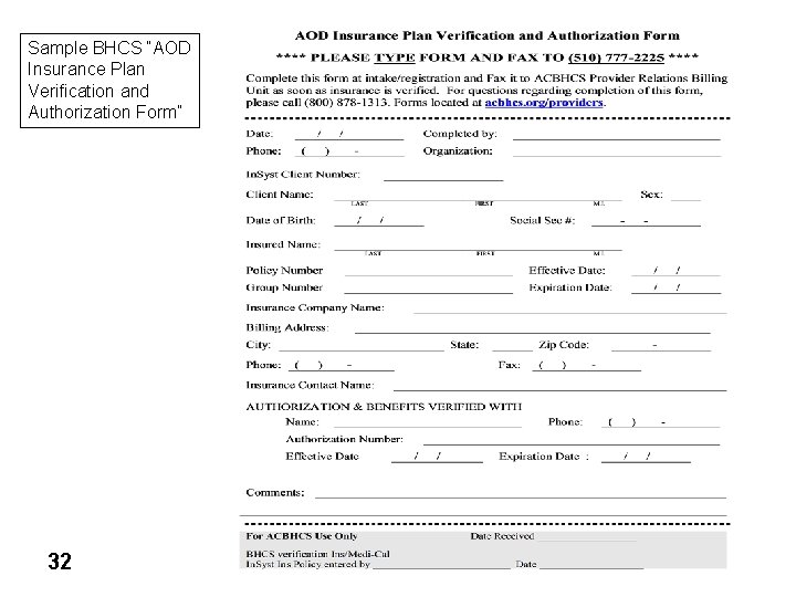 Sample BHCS “AOD Insurance Plan Verification and Authorization Form” 32 