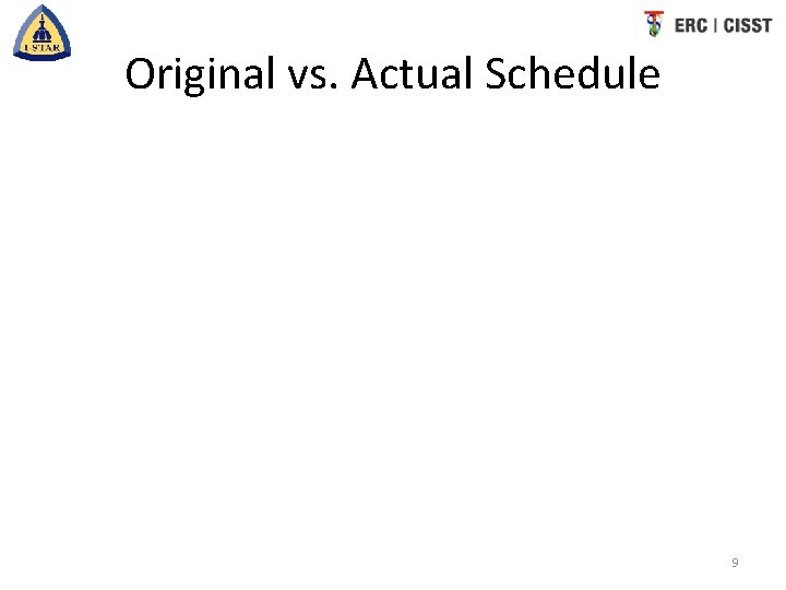 Original vs. Actual Schedule 9 