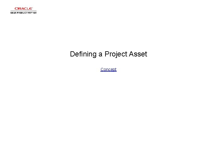 Defining a Project Asset Concept 