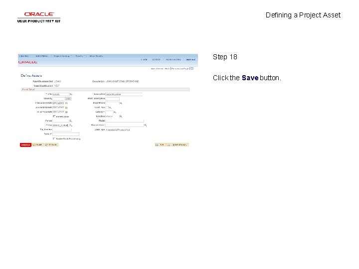 Defining a Project Asset Step 18 Click the Save button. 