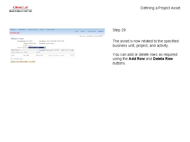 Defining a Project Asset Step 29 The asset is now related to the specified