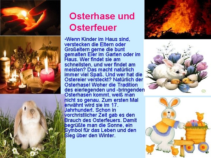 Osterhase und Osterfeuer • Wenn Kinder im Haus sind, verstecken die Eltern oder Großeltern