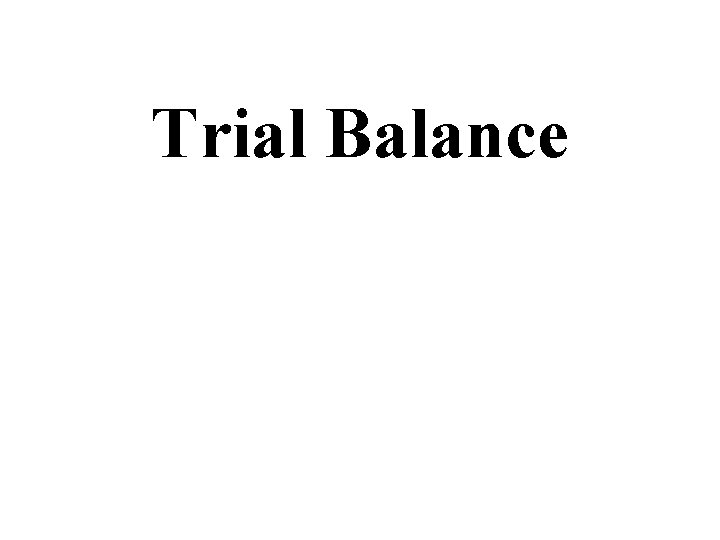 Trial Balance 