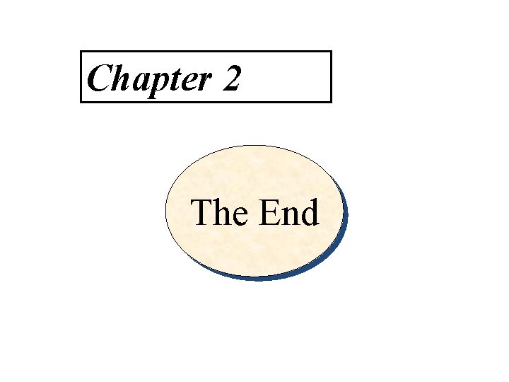 Chapter 2 The End 