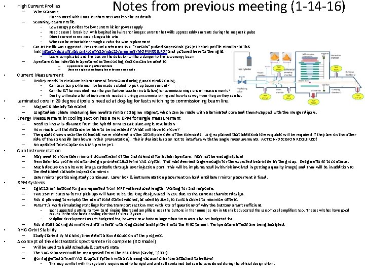  • Notes from previous meeting (1 -14 -16) High Current Profiles – Wire