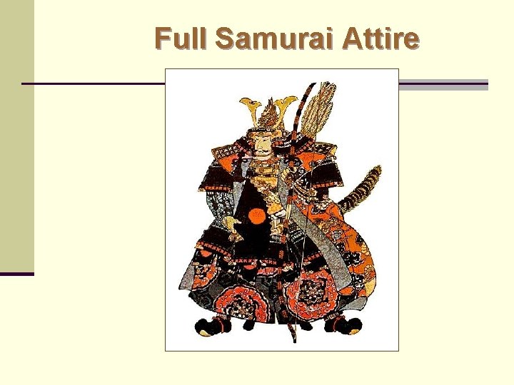 Full Samurai Attire 