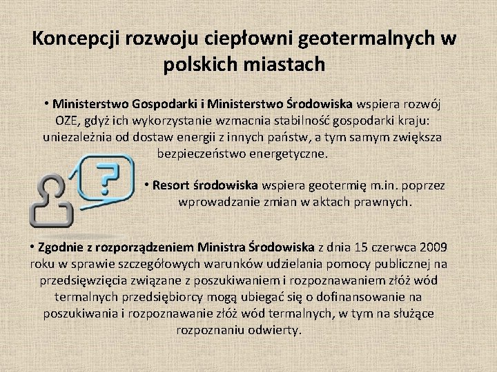 Koncepcji rozwoju ciepłowni geotermalnych w polskich miastach • Ministerstwo Gospodarki i Ministerstwo Środowiska wspiera