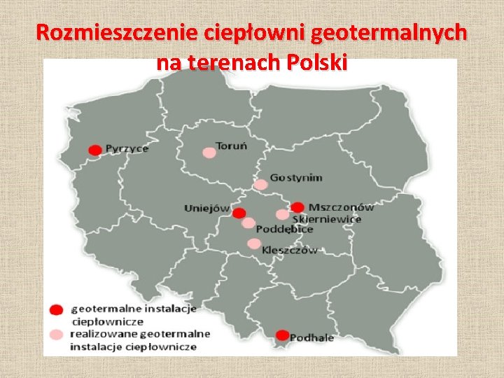 Rozmieszczenie ciepłowni geotermalnych na terenach Polski 