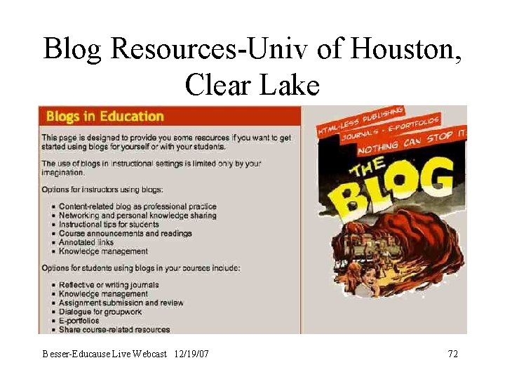 Blog Resources-Univ of Houston, Clear Lake Besser-Educause Live Webcast 12/19/07 72 
