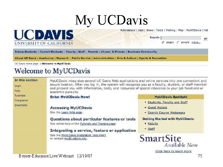 My UCDavis Besser-Educause Live Webcast 12/19/07 75 