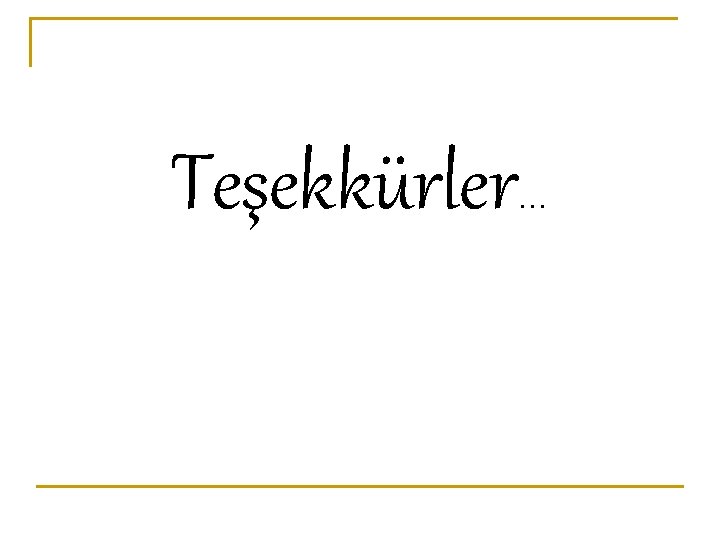 Teşekkürler … 