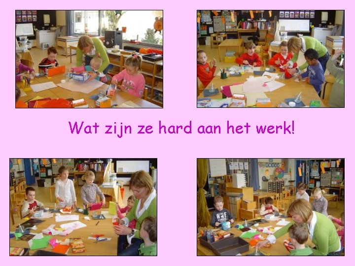 Wat zijn ze hard aan het werk! 