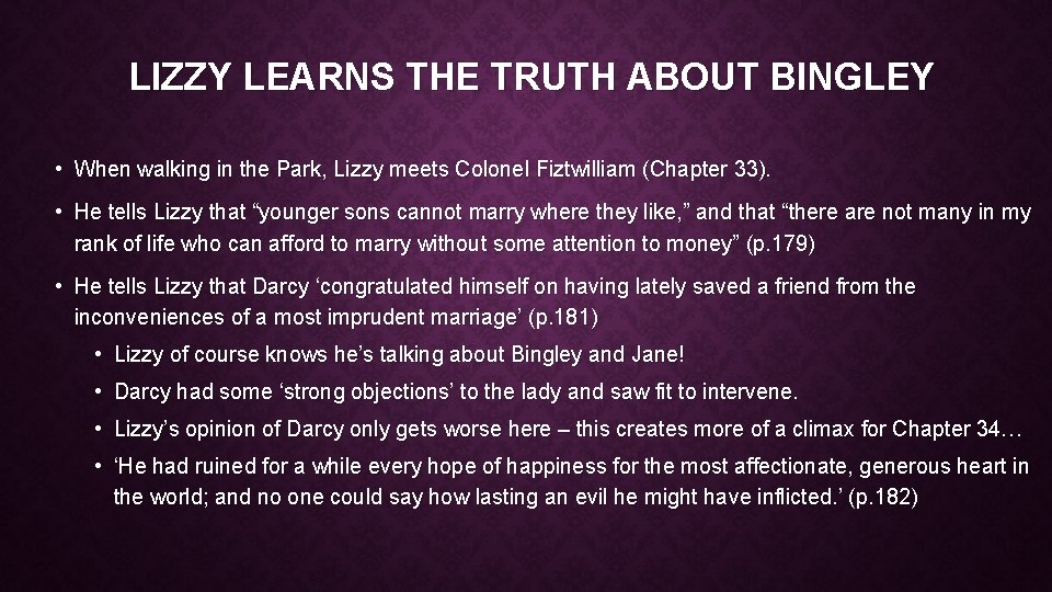 LIZZY LEARNS THE TRUTH ABOUT BINGLEY • When walking in the Park, Lizzy meets