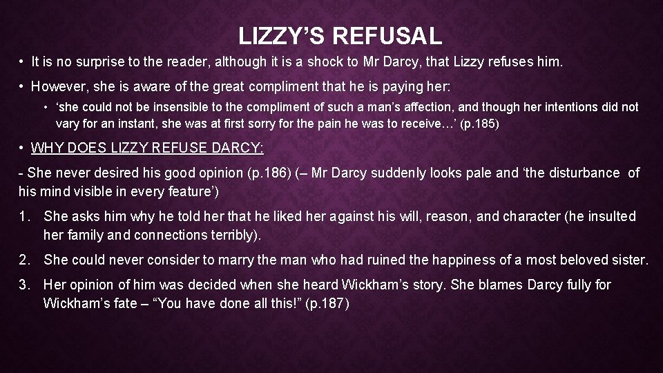 LIZZY’S REFUSAL • It is no surprise to the reader, although it is a