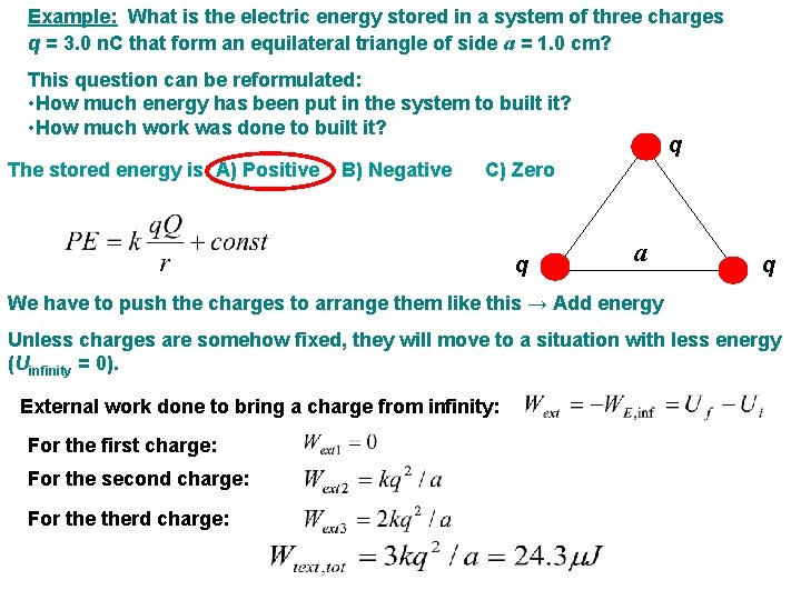 Example: What is the electric energy stored in a system of three charges q