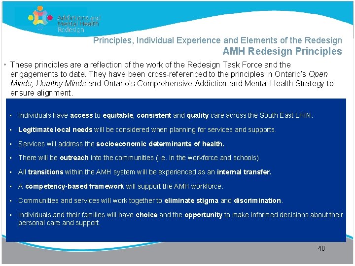 Principles, Individual Experience and Elements of the Redesign AMH Redesign Principles • These principles