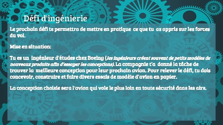 Défi d'ingénierie Le prochain défi te permettra de mettre en pratique ce que tu Défi d'ingénierie Le prochain défi te permettra de mettre en pratique ce que tu
