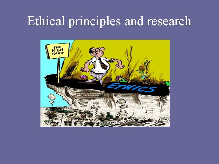 Ethical principles and research 