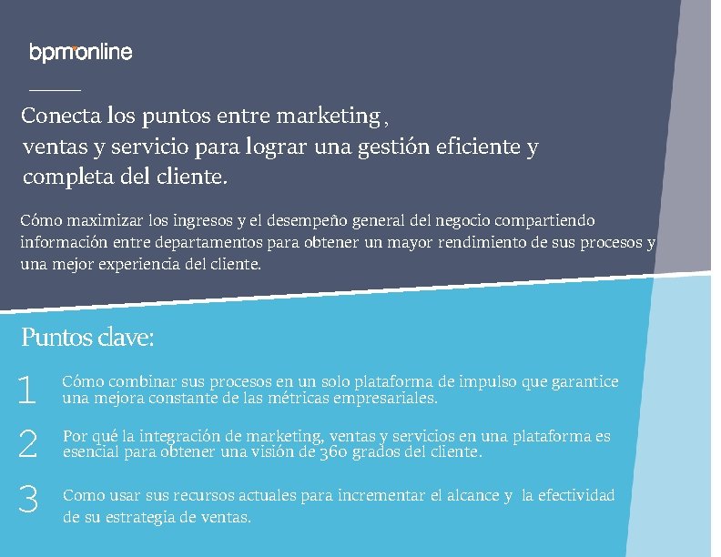 Conecta los puntos entre marketing, ventas y servicio para lograr una gestión eficiente y