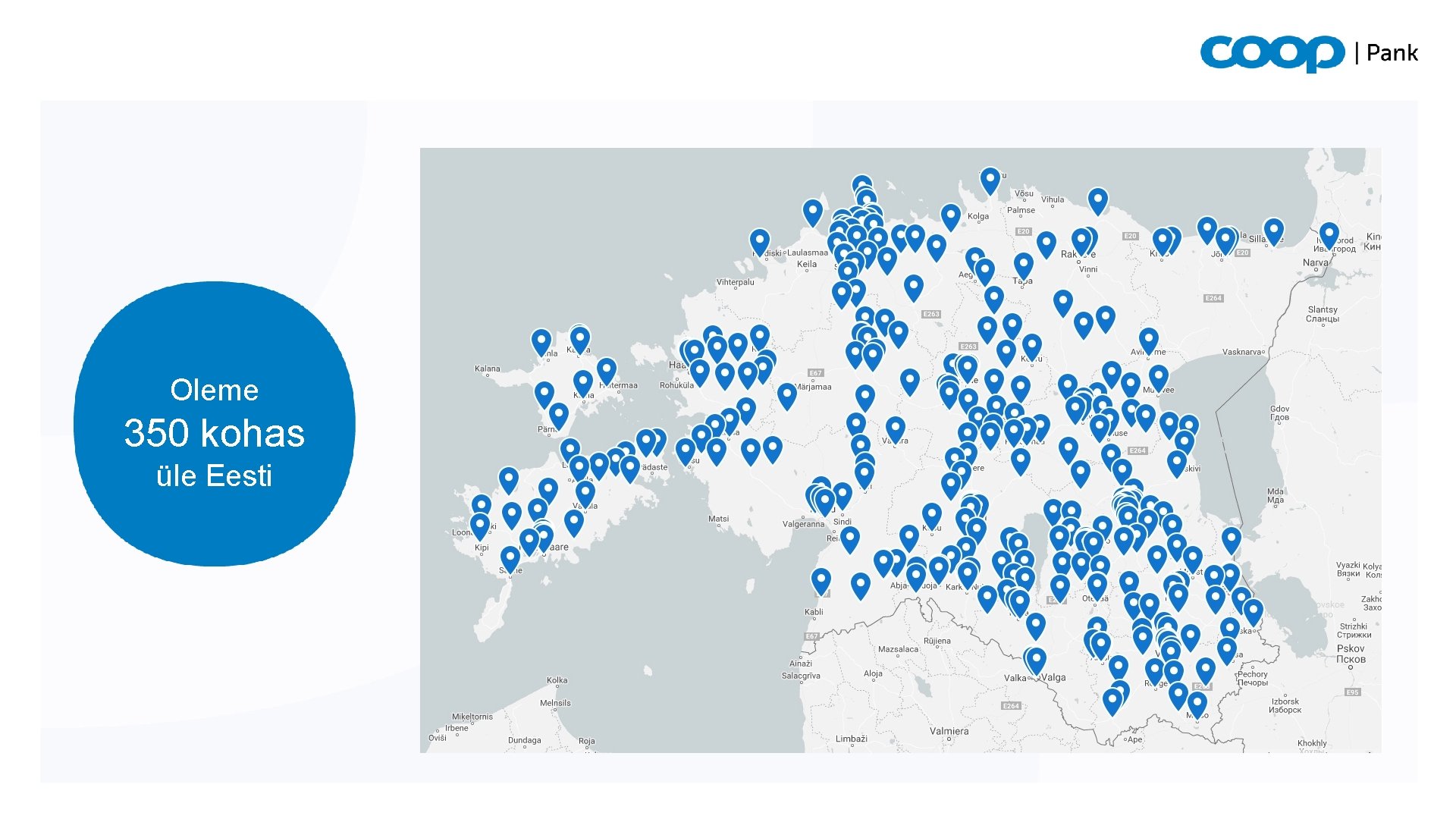 Oleme 350 kohas üle Eesti 