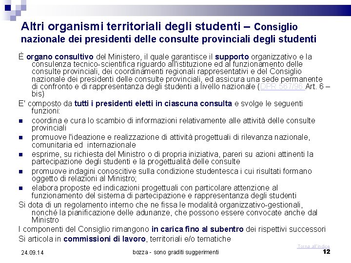 Altri organismi territoriali degli studenti – Consiglio nazionale dei presidenti delle consulte provinciali degli