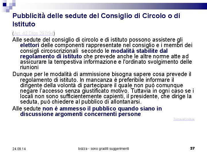 Pubblicità delle sedute del Consiglio di Circolo o di Istituto (Art. 42 Dlgs 297/94)