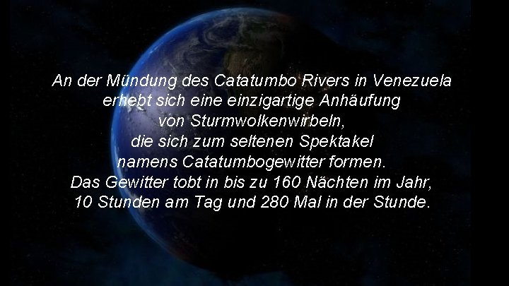 An der Mündung des Catatumbo Rivers in Venezuela erhebt sich eine einzigartige Anhäufung von