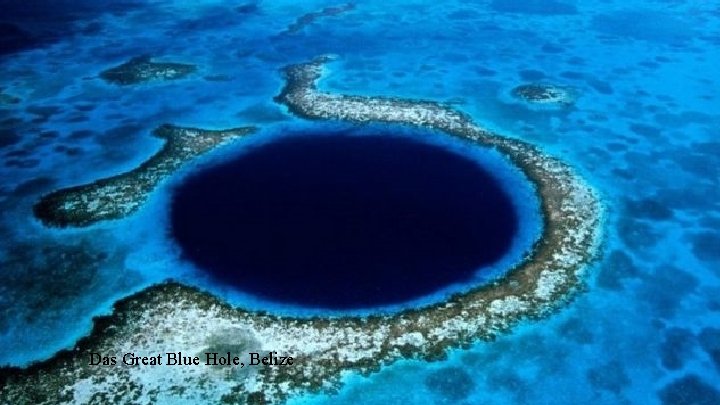 Das Great Blue Hole, Belize 