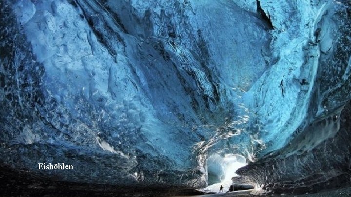 Eishöhlen 