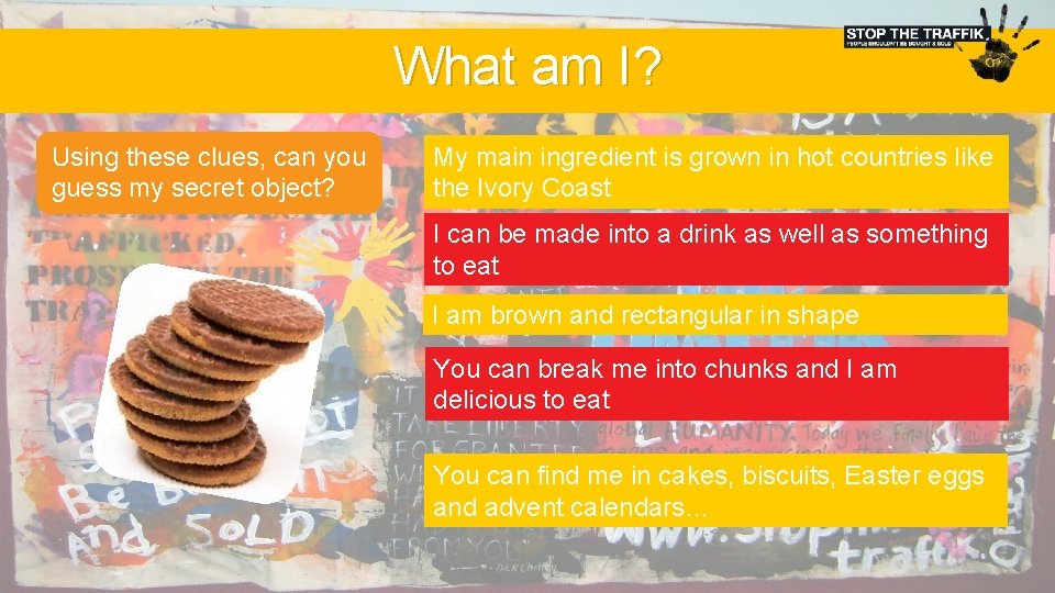 What am I? Using these clues, can you guess my secret object? My main
