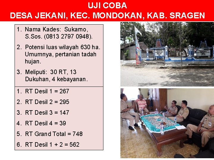 UJI COBA DESA JEKANI, KEC. MONDOKAN, KAB. SRAGEN 1. Nama Kades: Sukarno, S. Sos.