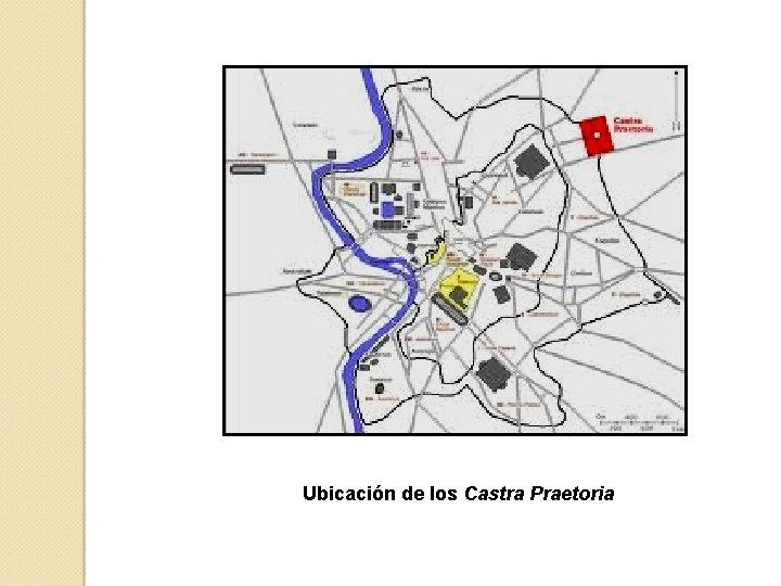 Ubicación de los Castra Praetoria 