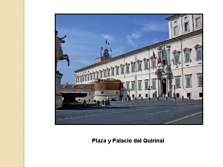 Plaza y Palacio del Quirinal 