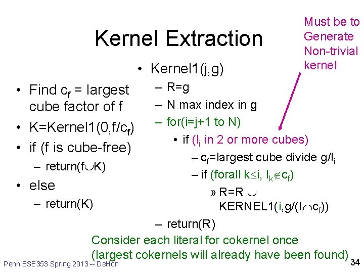 Kernel Extraction • Kernel 1(j, g) Must be to Generate Non-trivial kernel – R=g