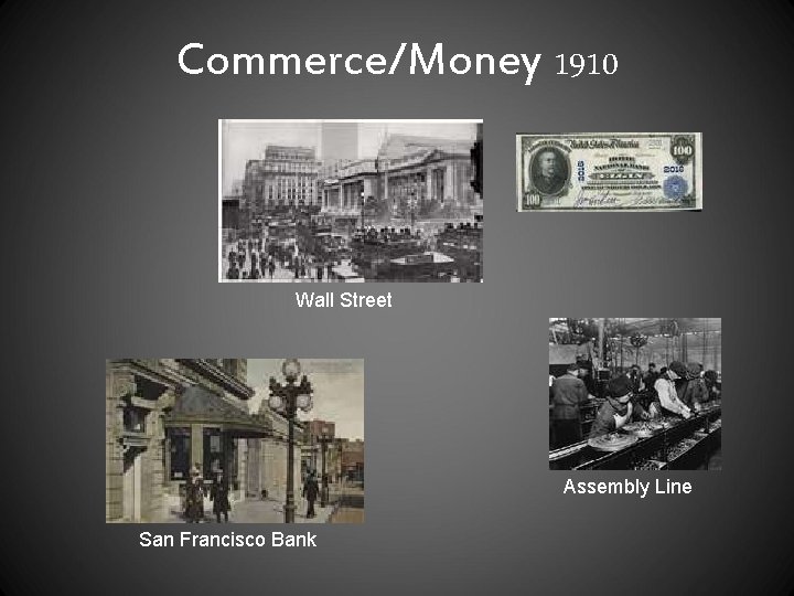 Commerce/Money 1910 Wall Street Assembly Line San Francisco Bank 